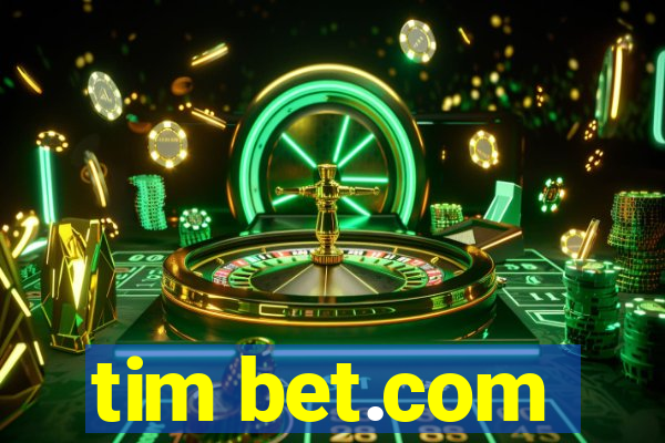 tim bet.com